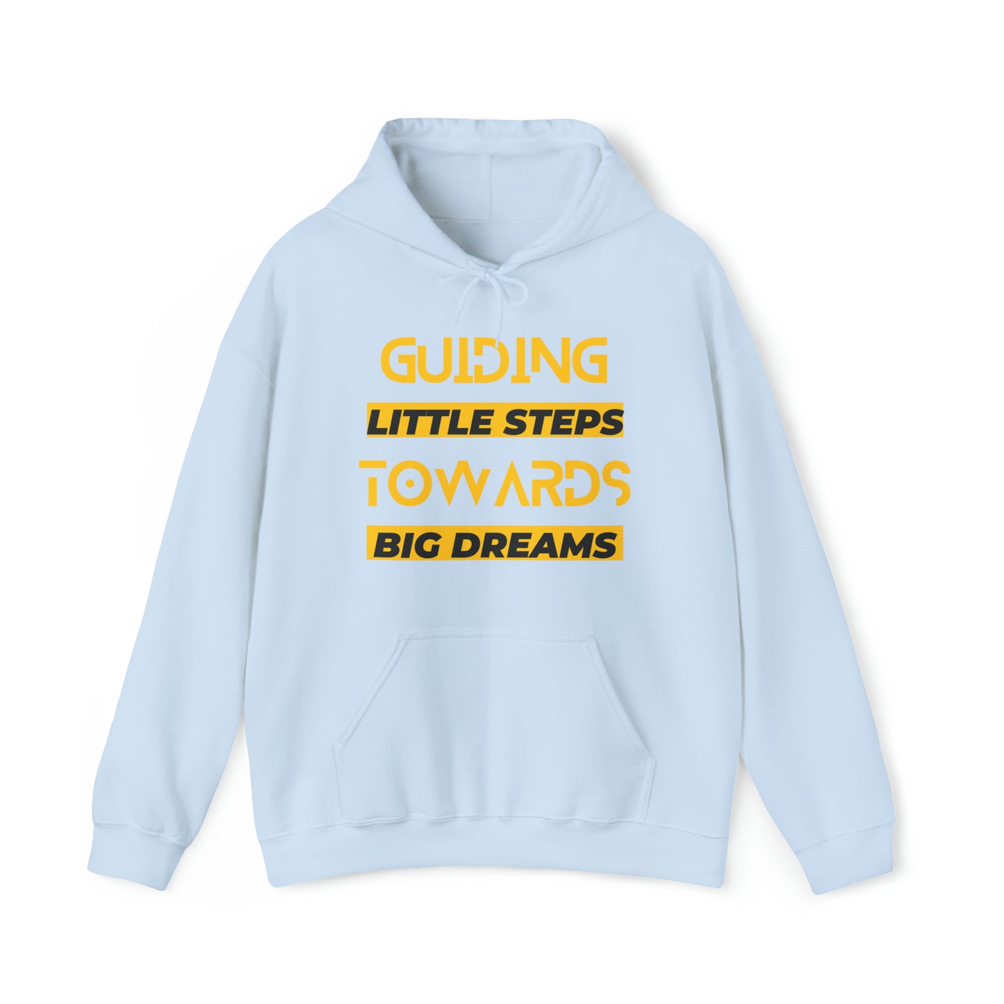 Unisex Hooded Sweatshirt - Guiding Little Steps Towards Big Dreams