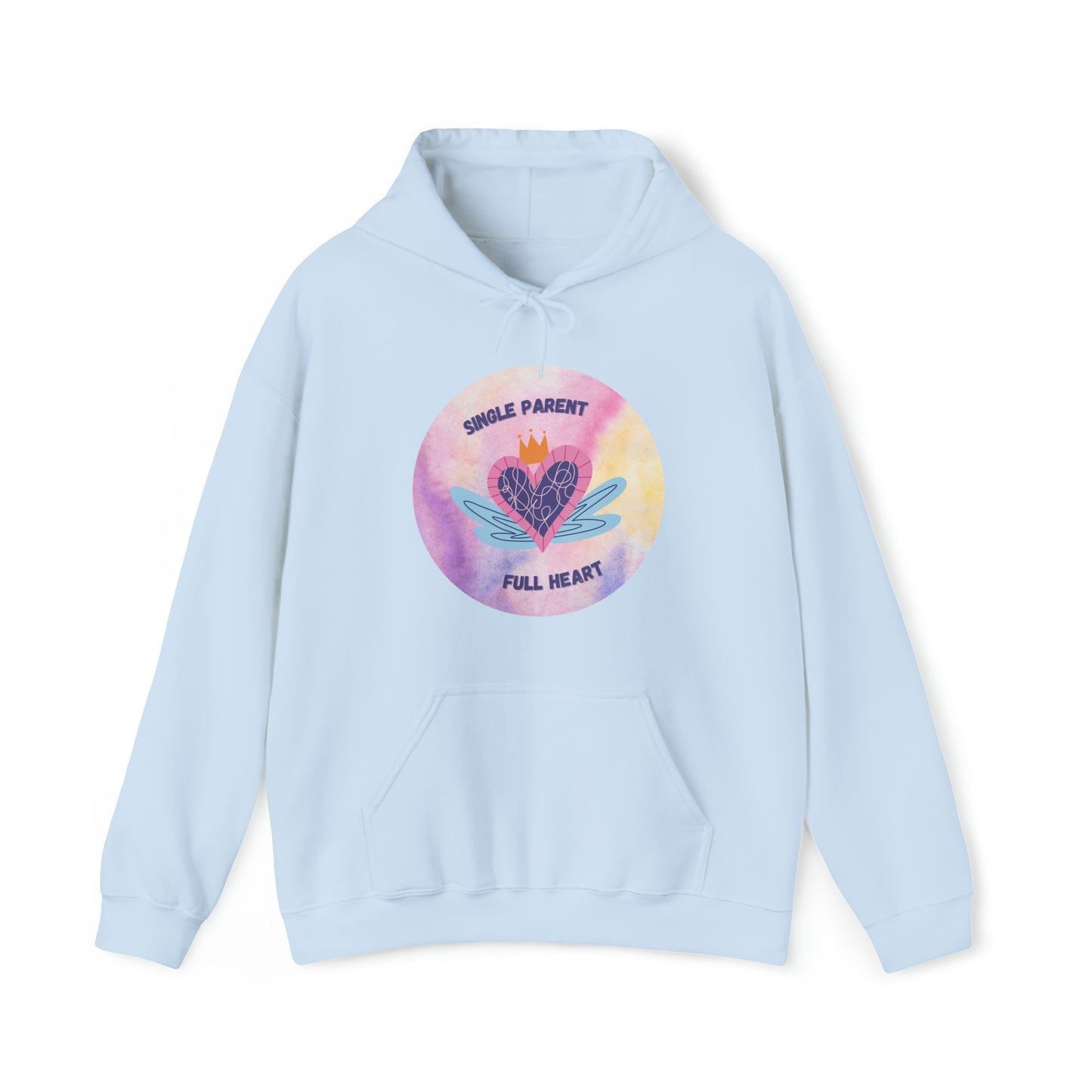 Unisex Hooded Sweatshirt - Single Parent, Full Heart