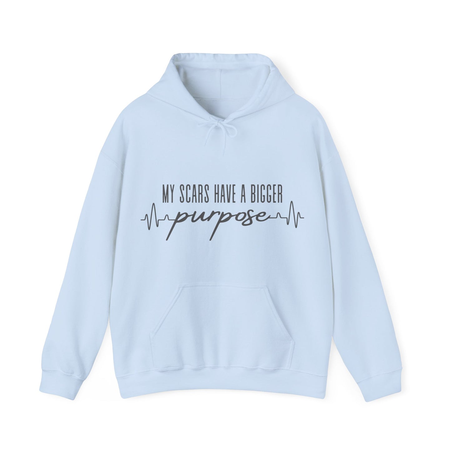 Unisex Hooded Sweatshirt - My scars serve a bigger purpose