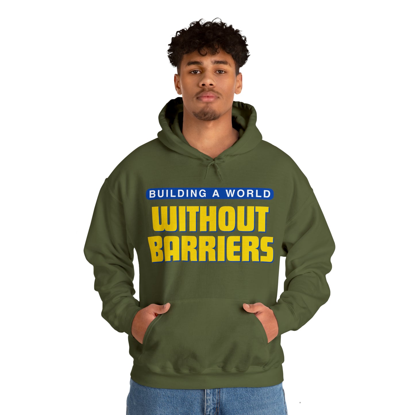 Unisex Hooded Sweatshirt - Building a World Without Barriers