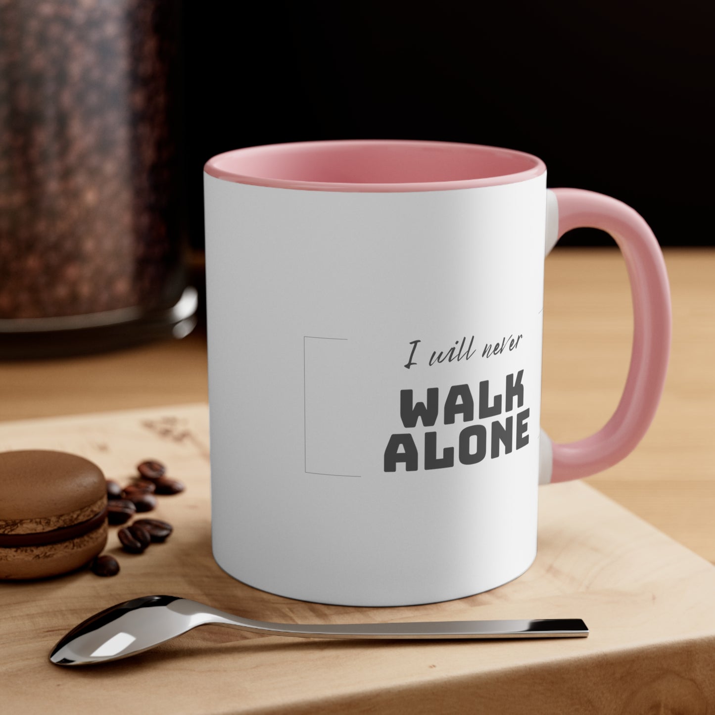 Accent Coffee Mug - I will never walk alone