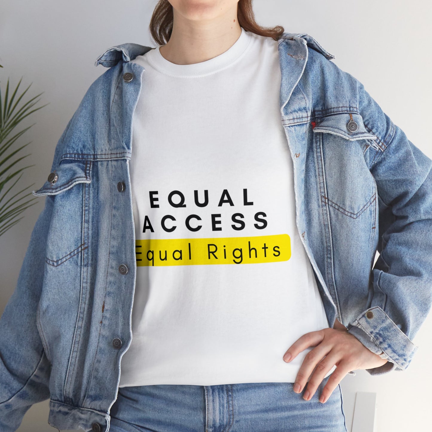 Unisex T-Shirt - Equal Access, Equal Rights