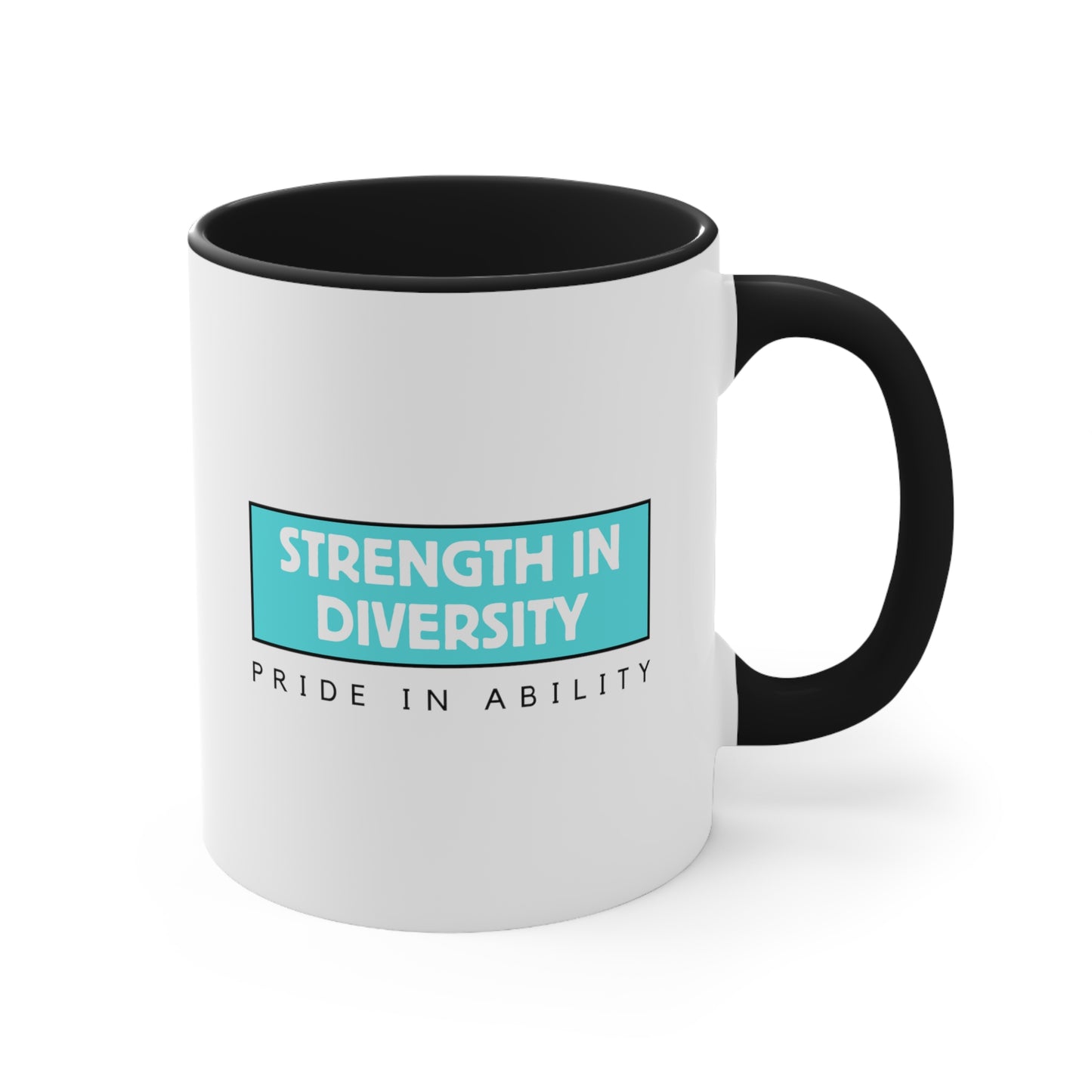 Accent Coffee Mug - Strength in Diversity, Pride in Ability