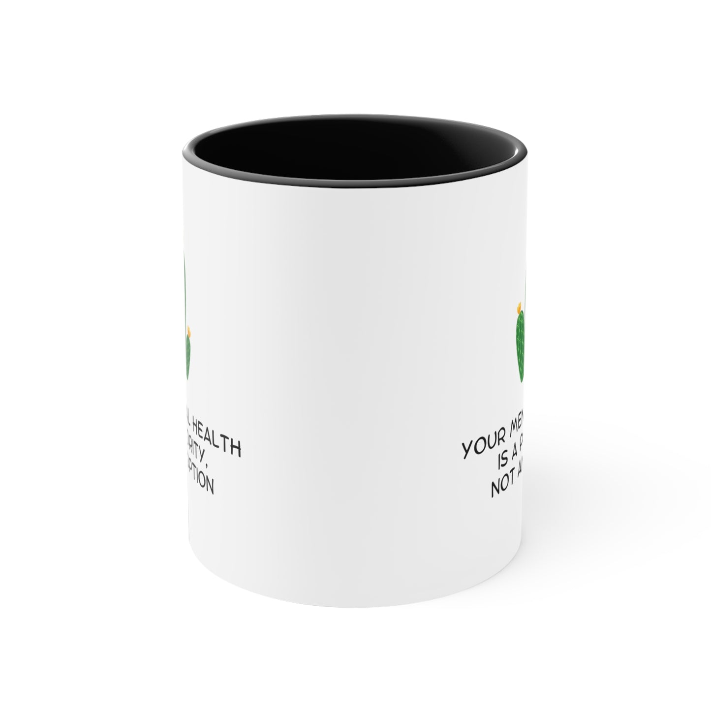 Accent Coffee Mug - Your Mental Health is a Priority, Not an Option