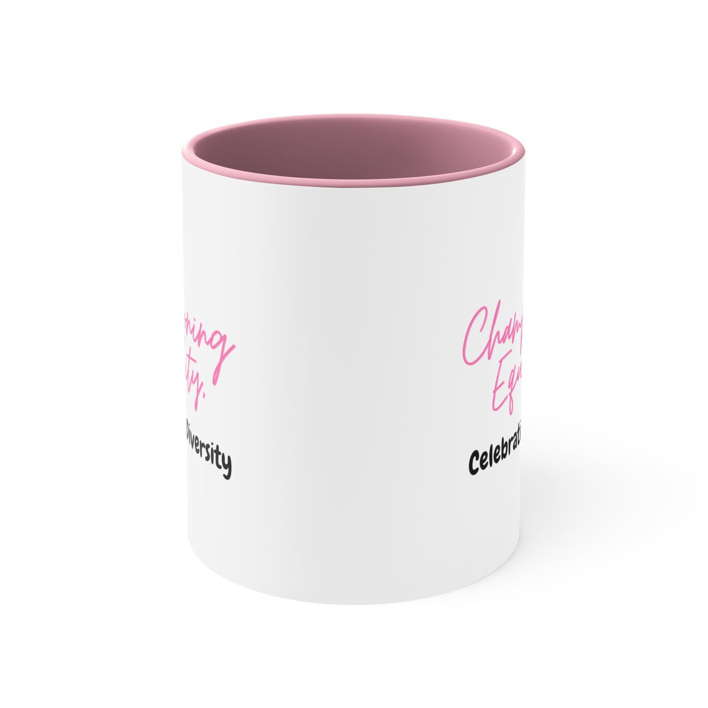 Accent Coffee Mug - Championing Equality, Celebrating Diversity