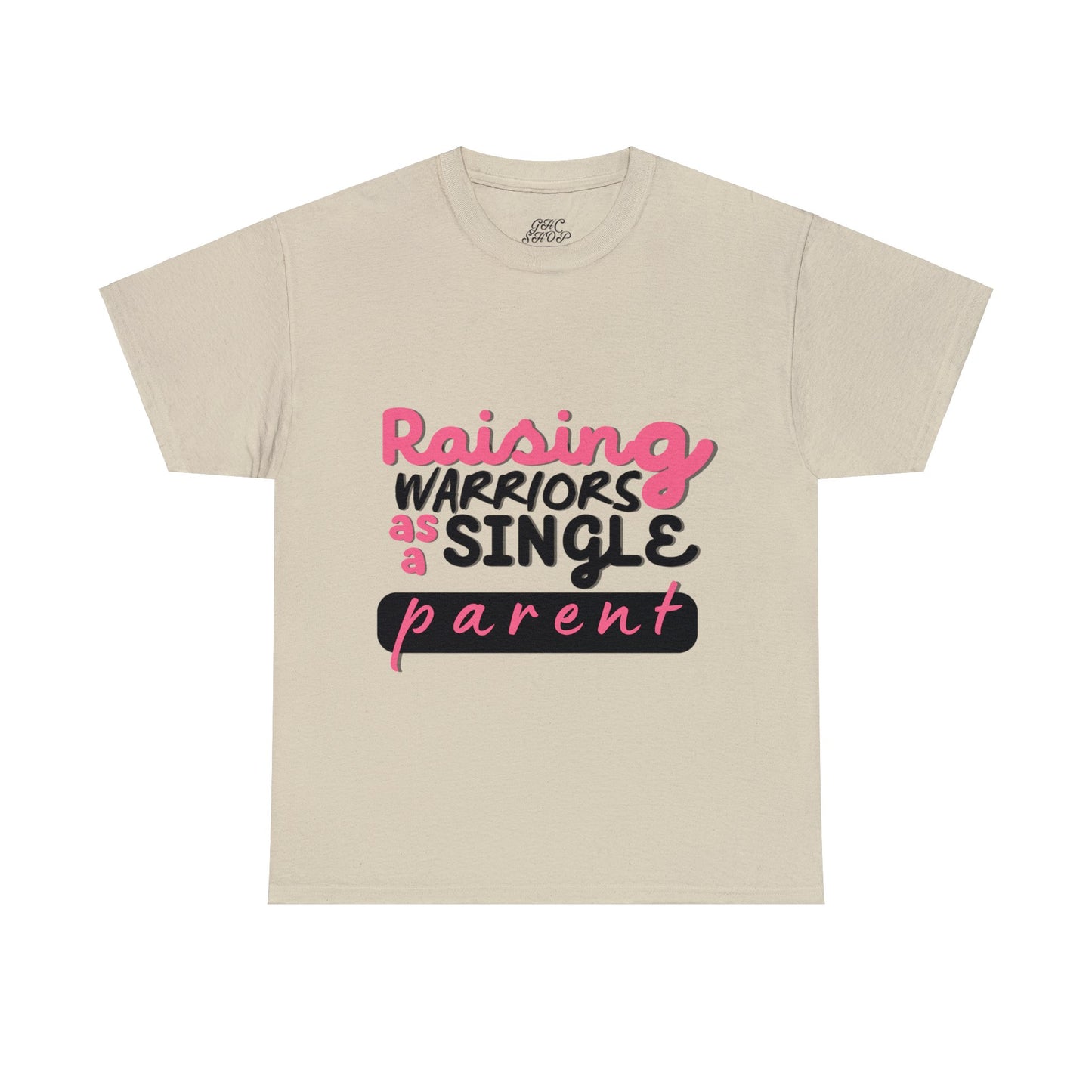 Unisex T-Shirt - Raising Warriors as a Single Parent