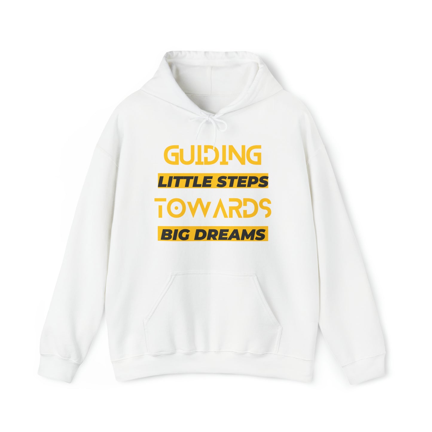 Unisex Hooded Sweatshirt - Guiding Little Steps Towards Big Dreams