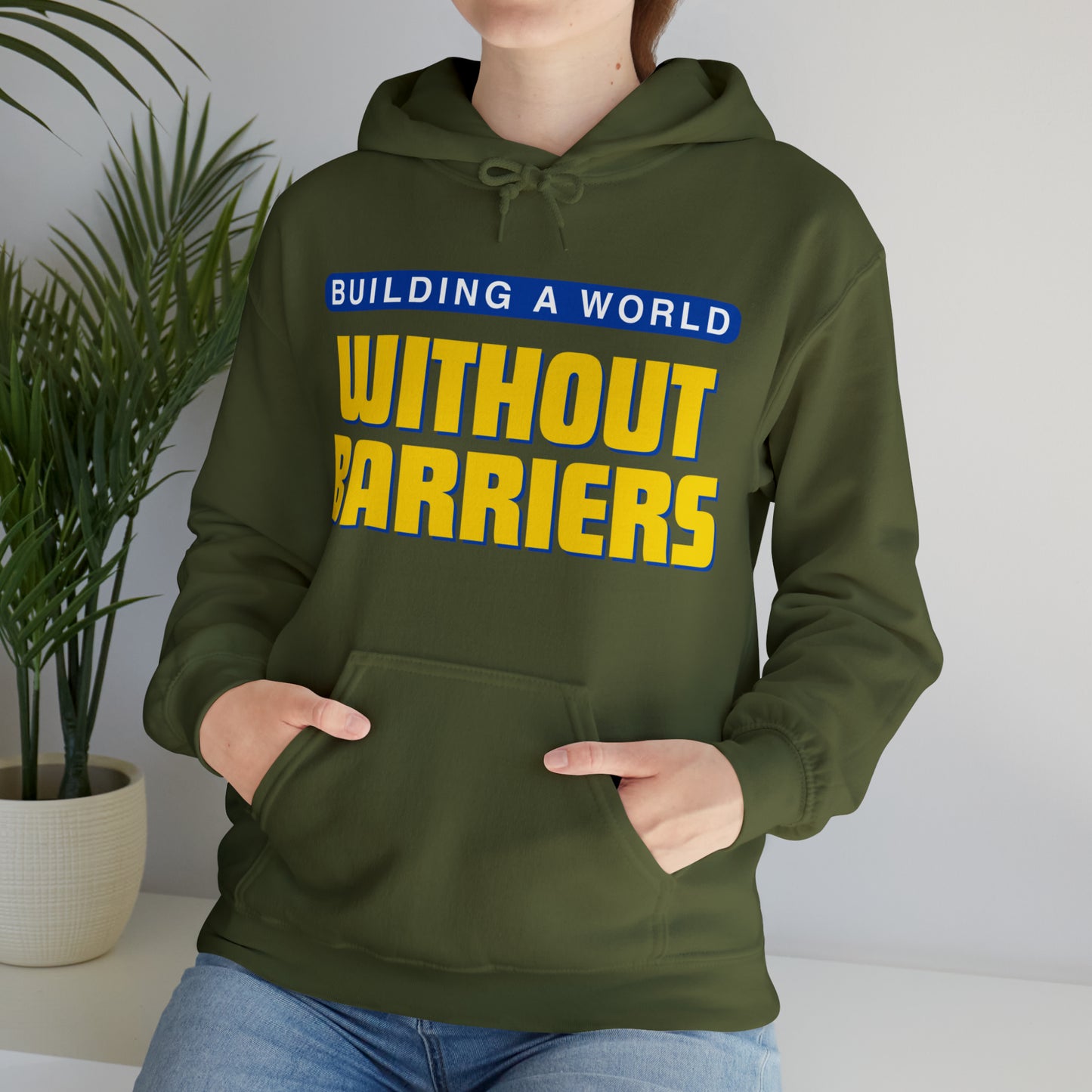 Unisex Hooded Sweatshirt - Building a World Without Barriers