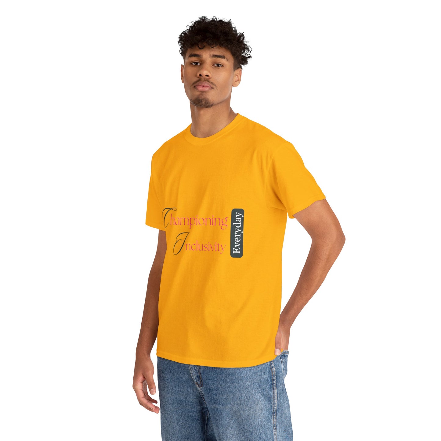 Unisex T-Shirt - Championing Inclusivity Every Day