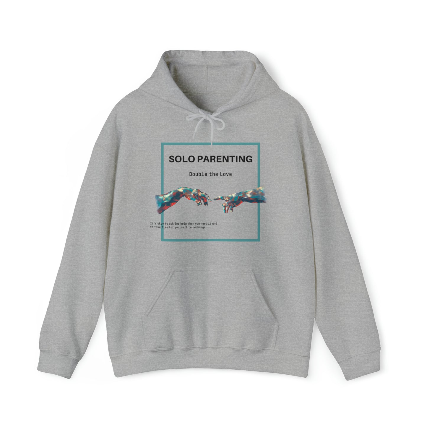 Unisex Hooded Sweatshirt - Solo Parenting, Double the Love