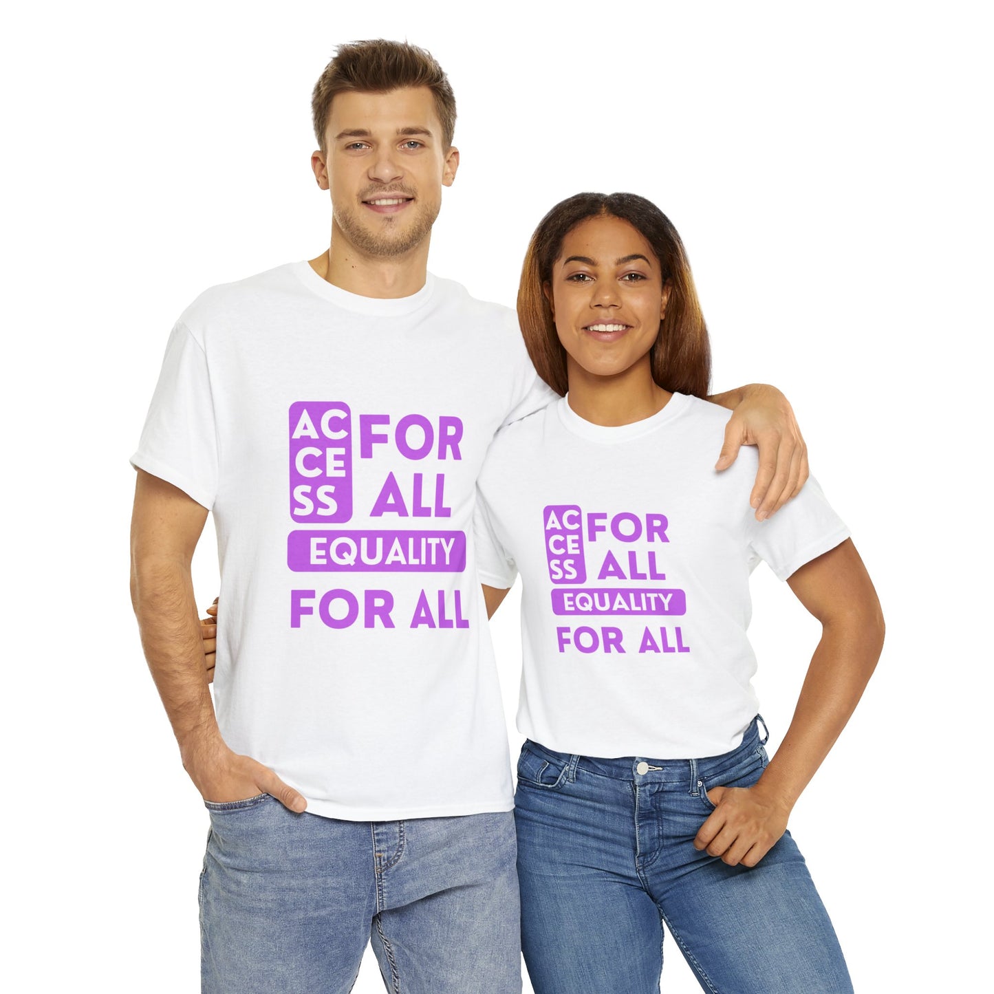Unisex T-Shirt - Access for All, Equality for All