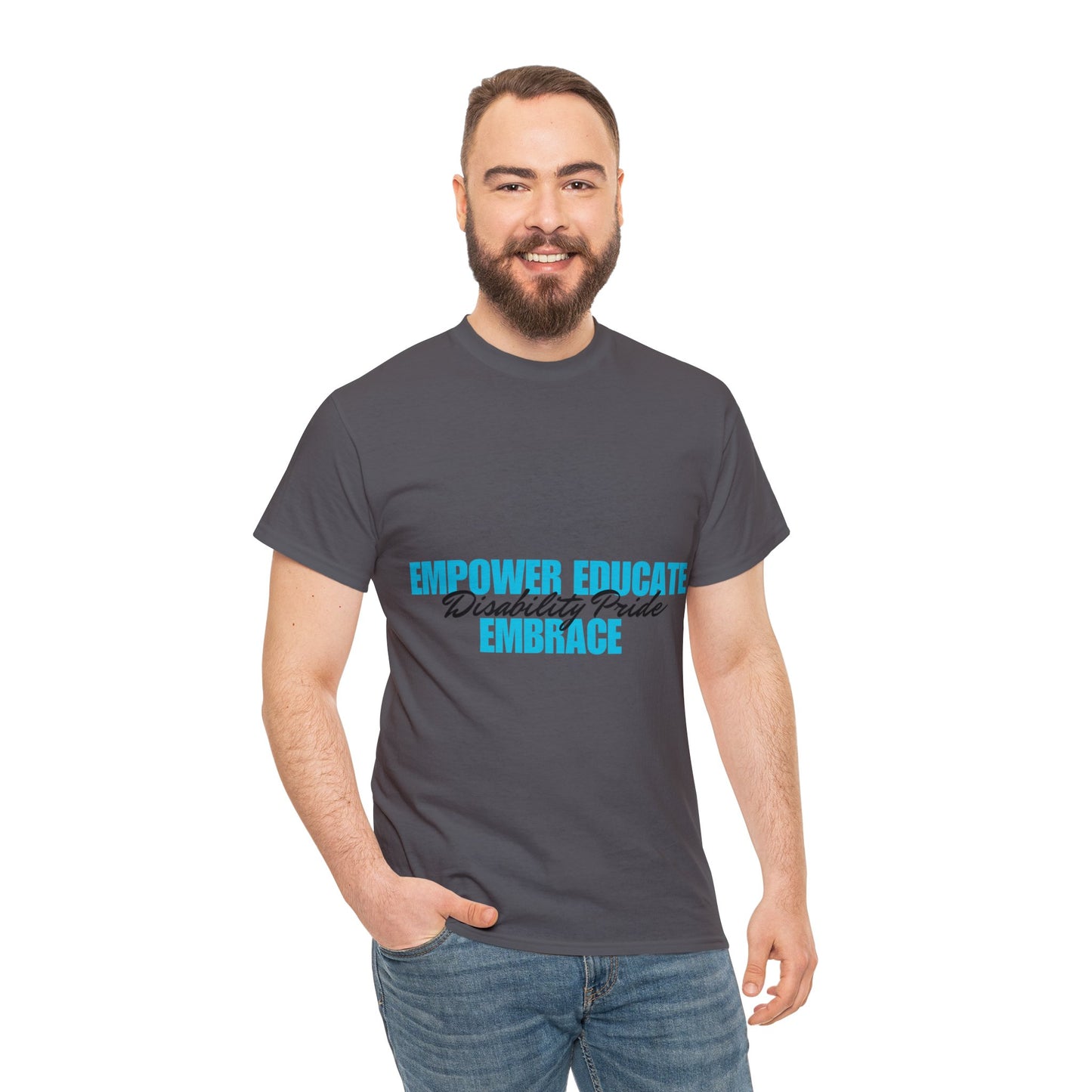 Unisex T-Shirt - Empower, Educate, Embrace Disability Pride
