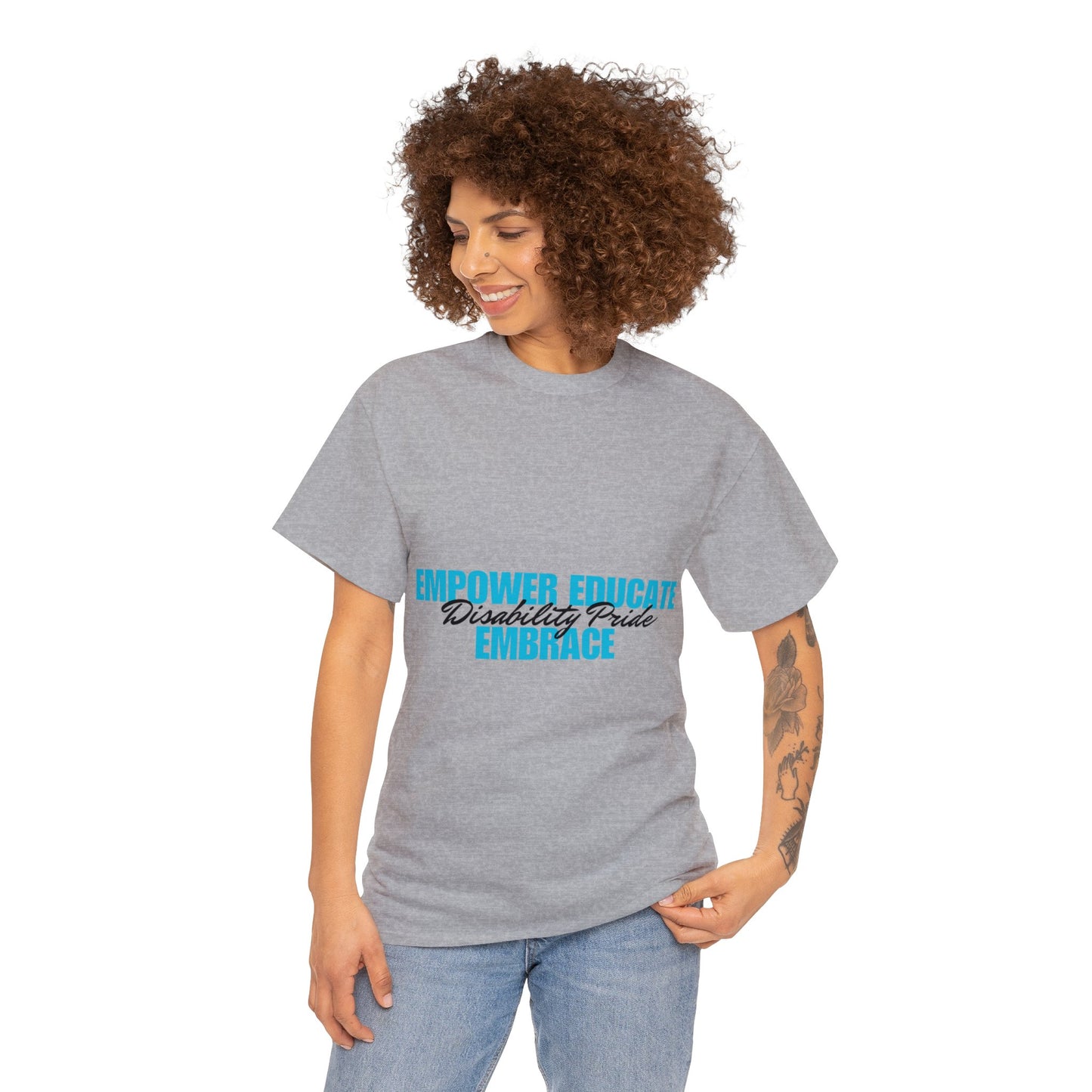 Unisex T-Shirt - Empower, Educate, Embrace Disability Pride