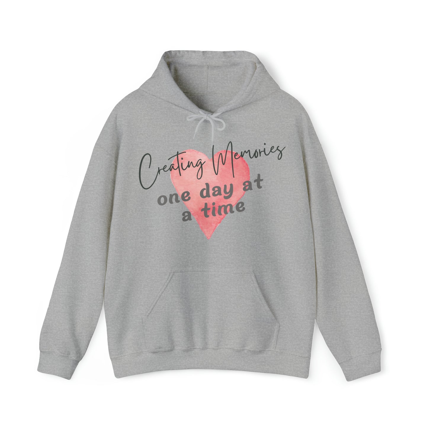 Unisex Hooded Sweatshirt - Creating Memories, One Day at a Time