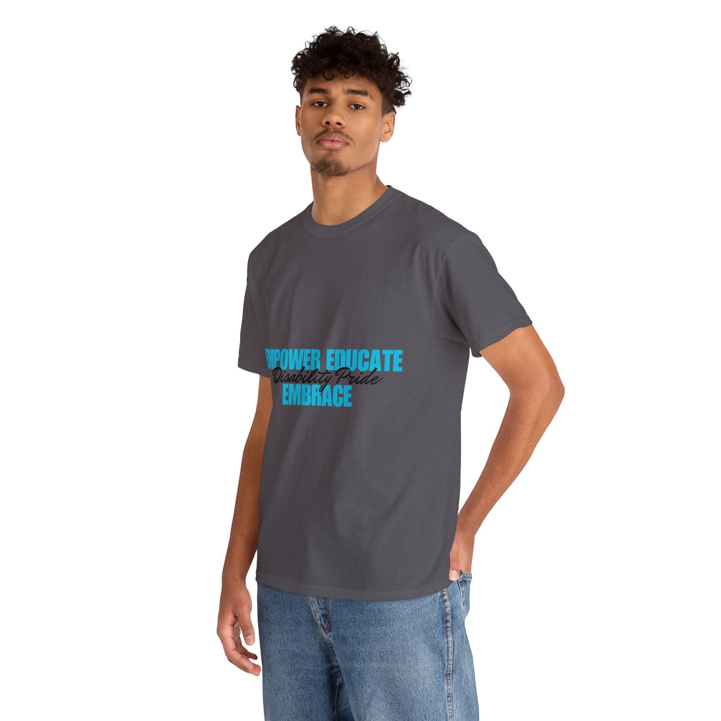Unisex T-Shirt - Empower, Educate, Embrace Disability Pride