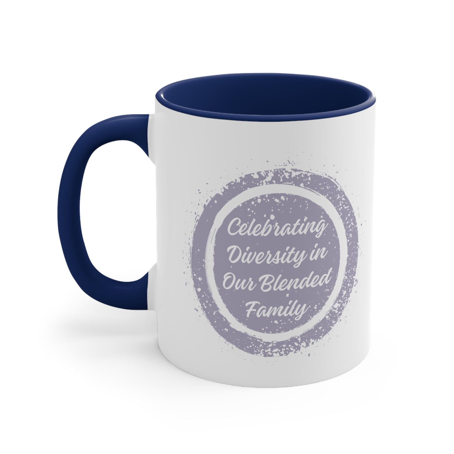 Accent Coffee Mug - Celebrating Diversity in Our Blended Family