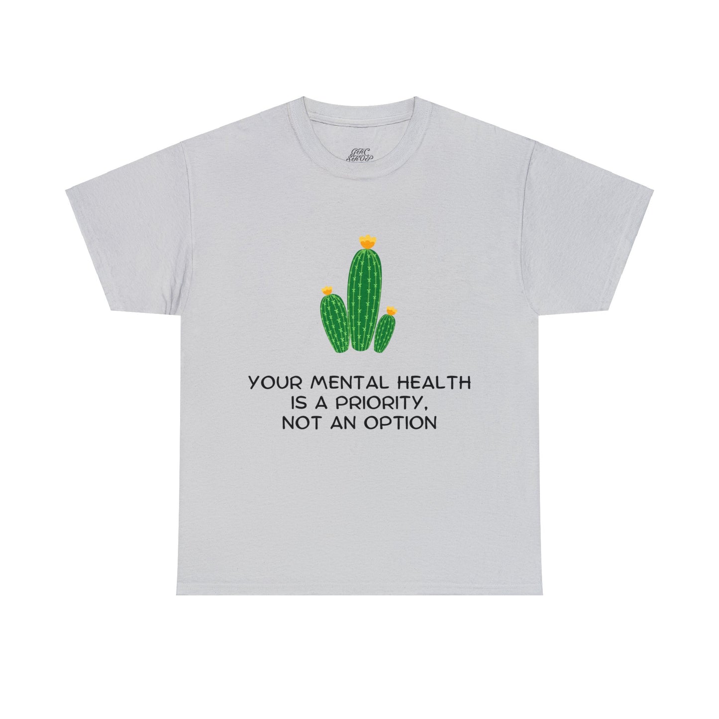 Unisex Heavy Cotton Tee - Your Mental Health is a Priority, Not an Option