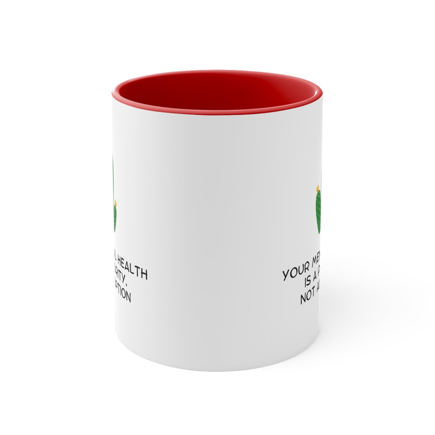Accent Coffee Mug - Your Mental Health is a Priority, Not an Option