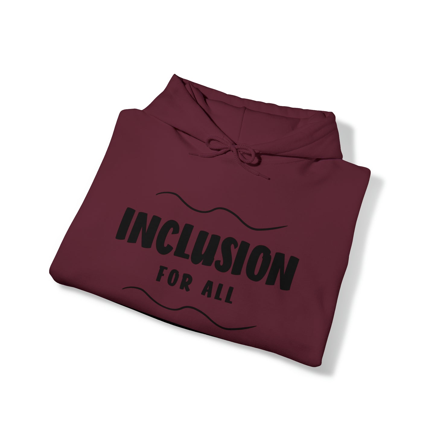 Unisex Hooded Sweatshirt - Inclusion for All, Regardless of Ability