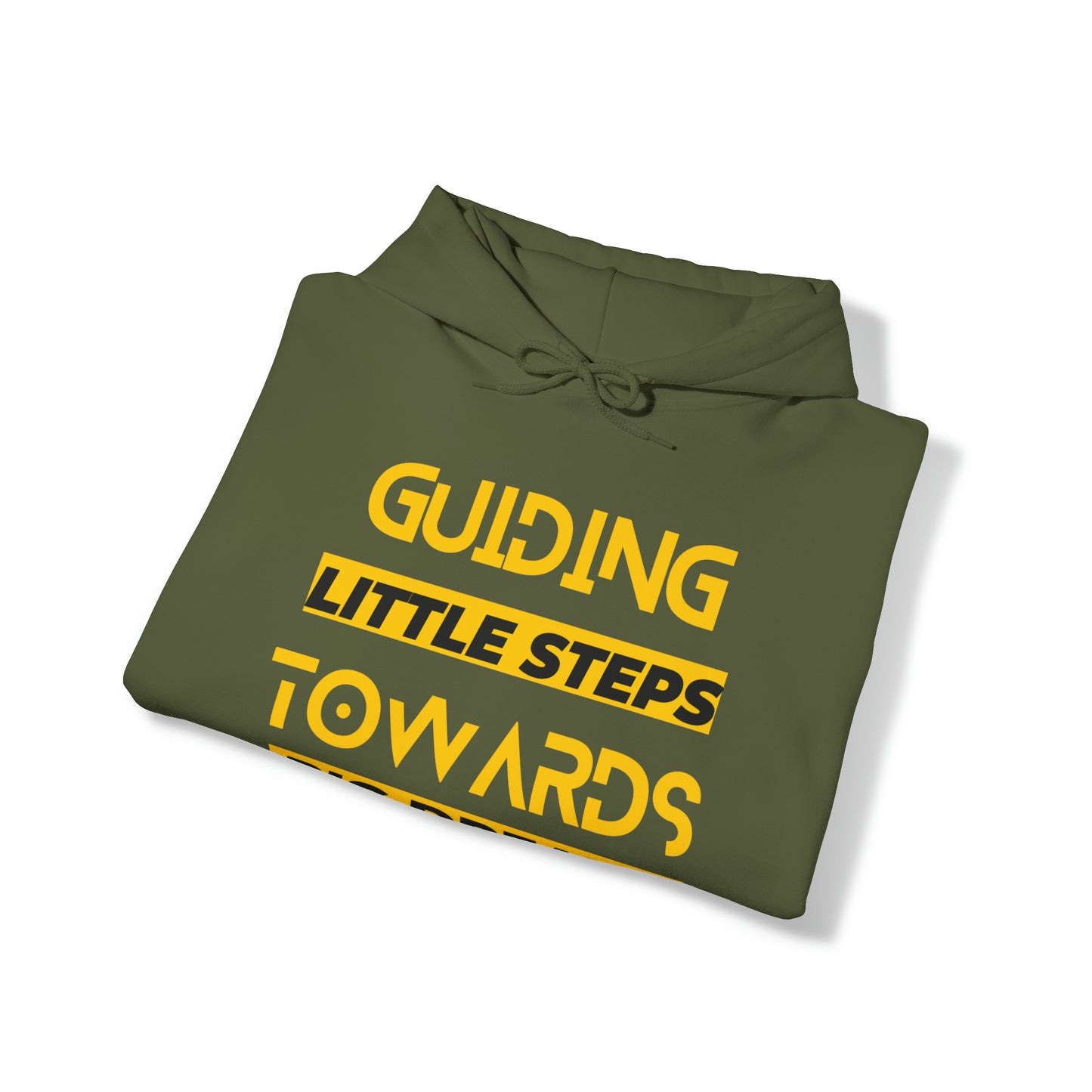 Unisex Hooded Sweatshirt - Guiding Little Steps Towards Big Dreams