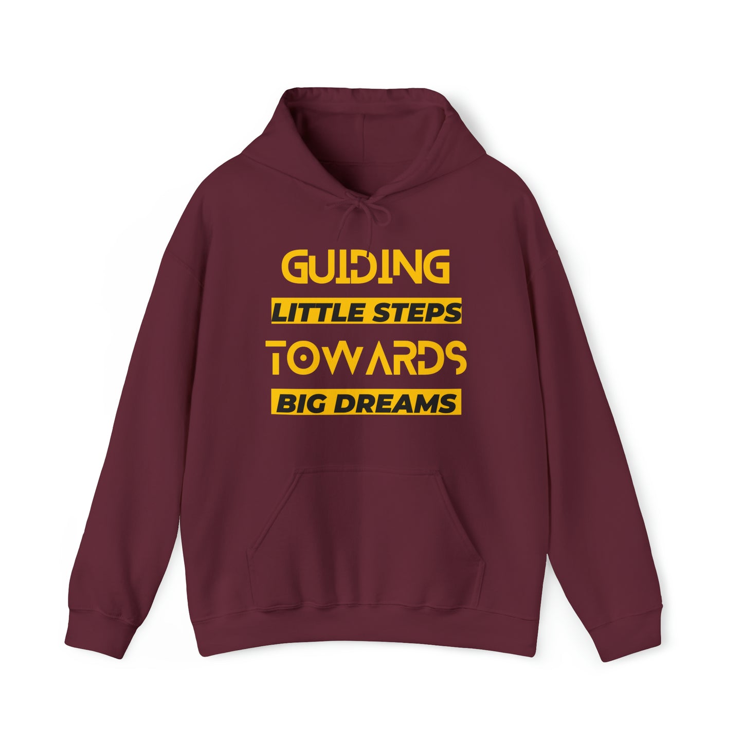 Unisex Hooded Sweatshirt - Guiding Little Steps Towards Big Dreams