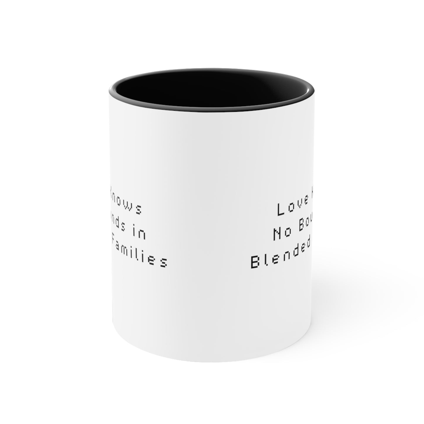 Accent Coffee Mug - Love Knows No Bounds in Blended Families