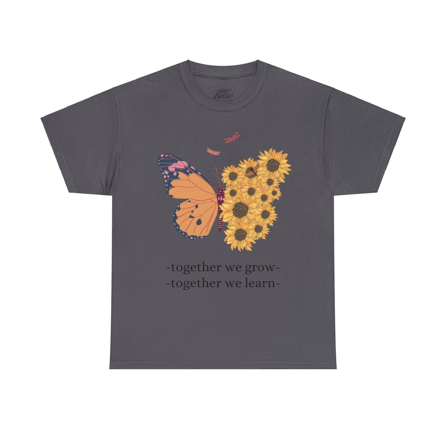 Unisex T-Shirt - Together We Grow, Together We Learn