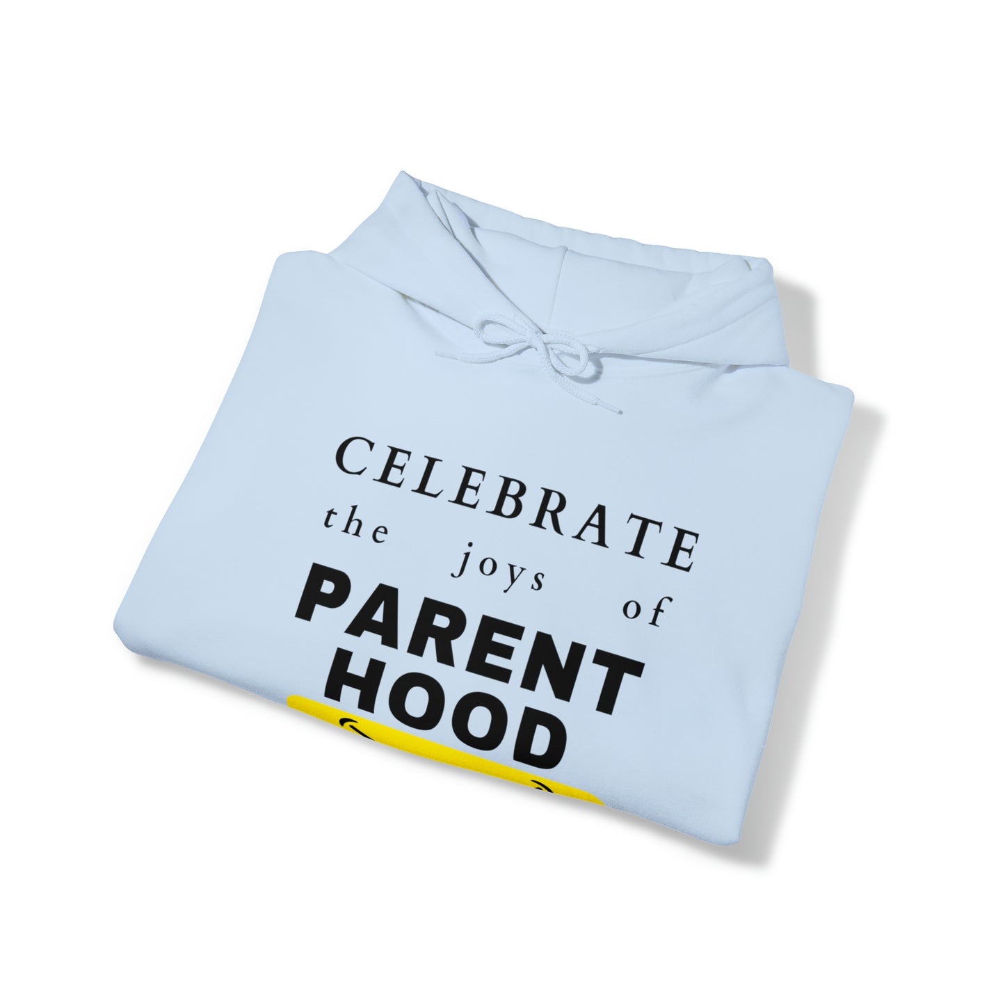 Unisex Hooded Sweatshirt - Celebrate the Joys of Parenthood
