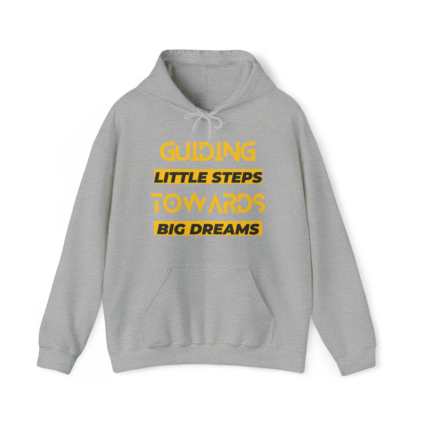 Unisex Hooded Sweatshirt - Guiding Little Steps Towards Big Dreams