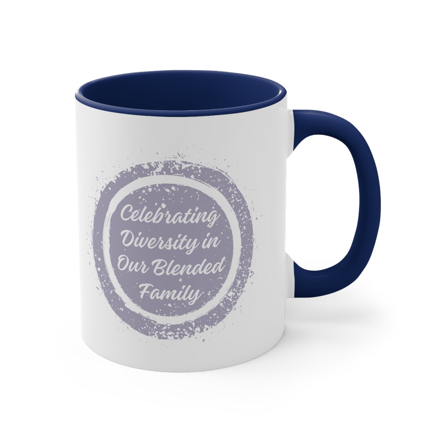 Accent Coffee Mug - Celebrating Diversity in Our Blended Family