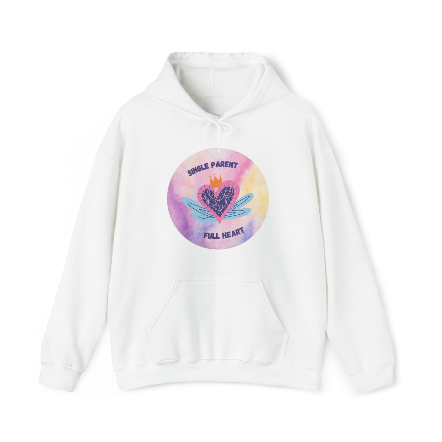 Unisex Hooded Sweatshirt - Single Parent, Full Heart