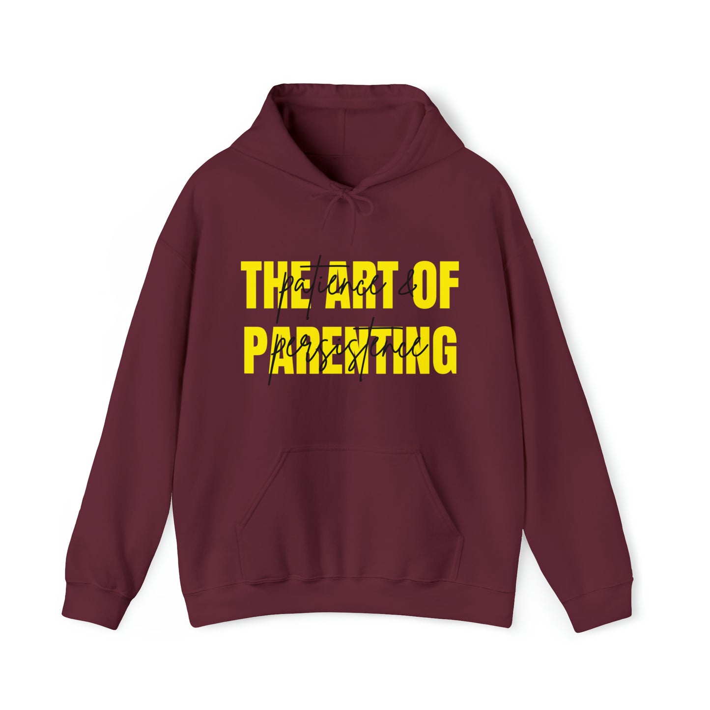 Unisex Hooded Sweatshirt - The Art of Parenting: Patience and Persistence