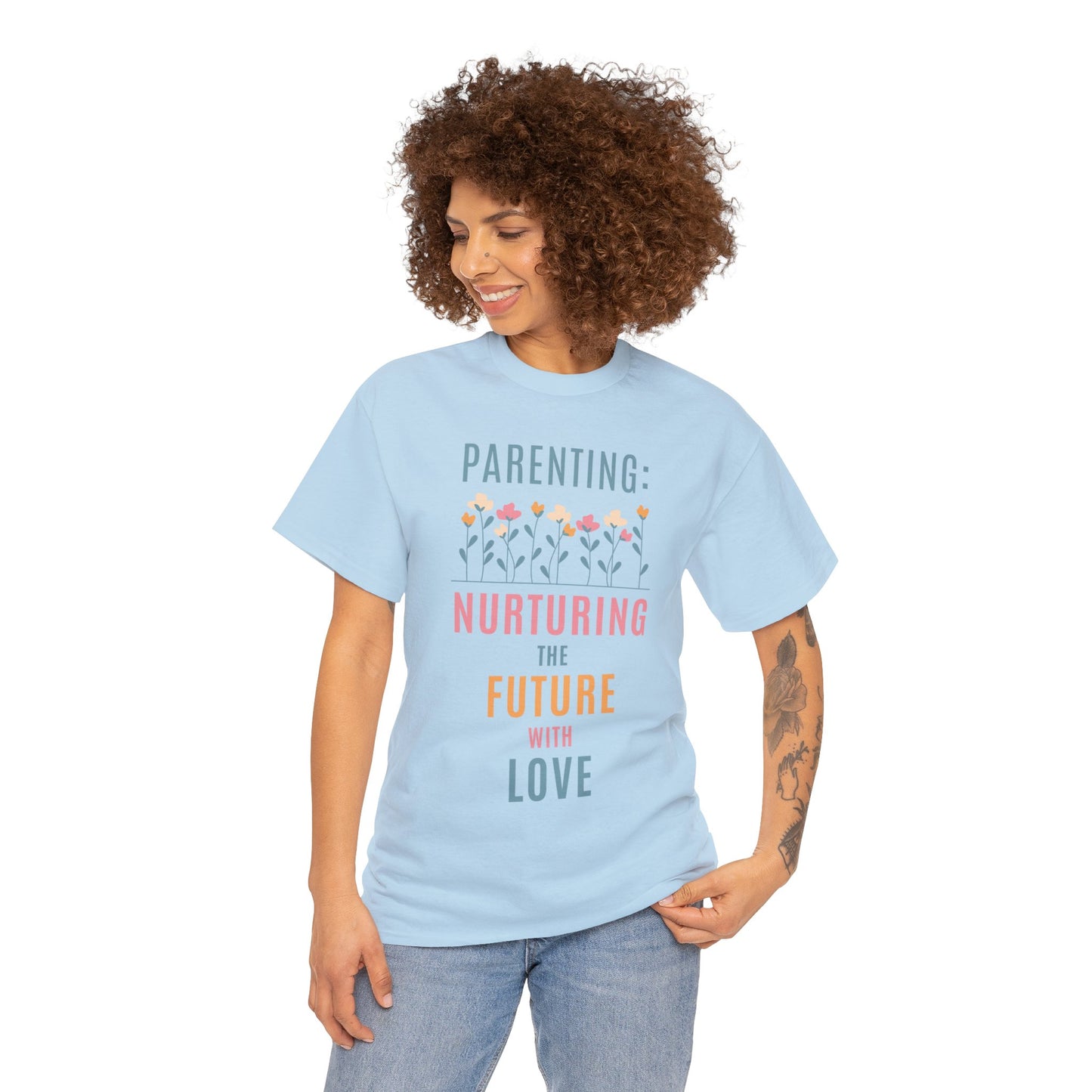 Unisex T-Shirt - "Parenting: Nurturing the Future with Love"