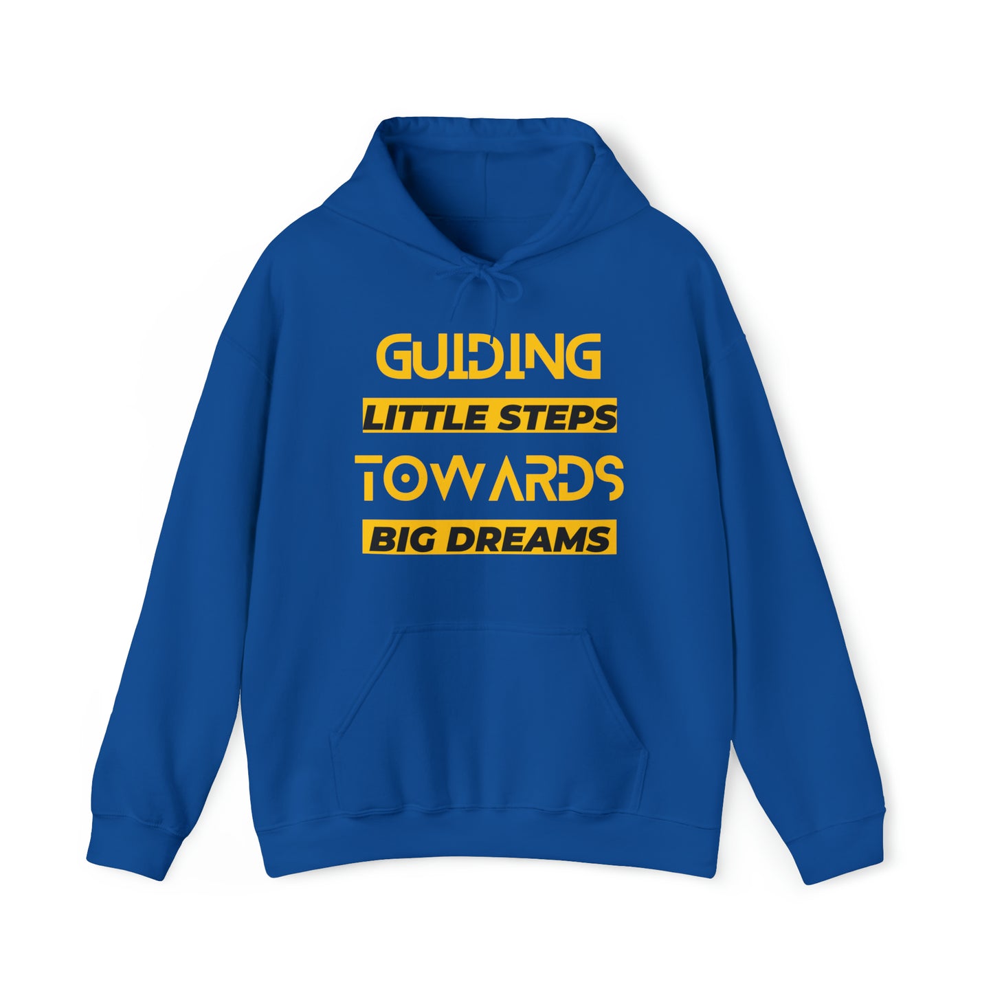 Unisex Hooded Sweatshirt - Guiding Little Steps Towards Big Dreams