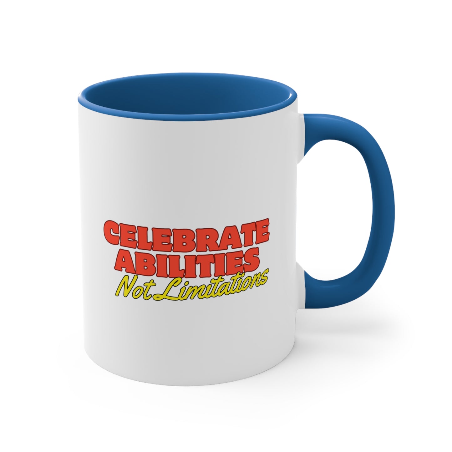 Accent Coffee Mug - Celebrate Abilities, Not Limitations