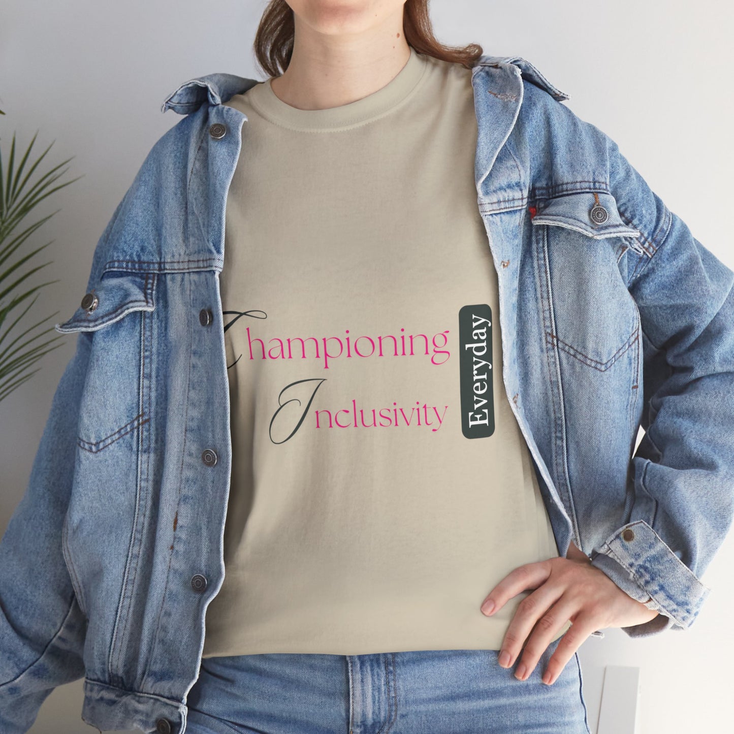 Unisex T-Shirt - Championing Inclusivity Every Day