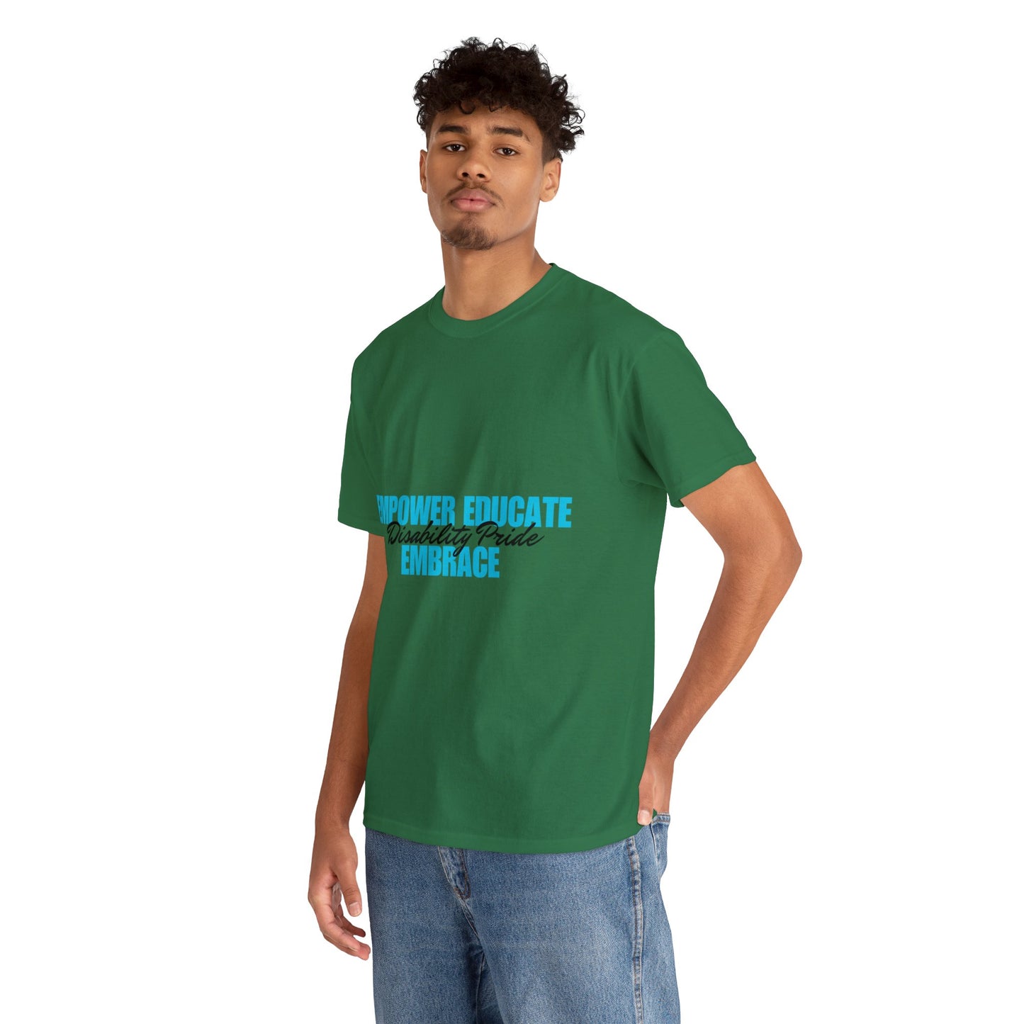 Unisex T-Shirt - Empower, Educate, Embrace Disability Pride