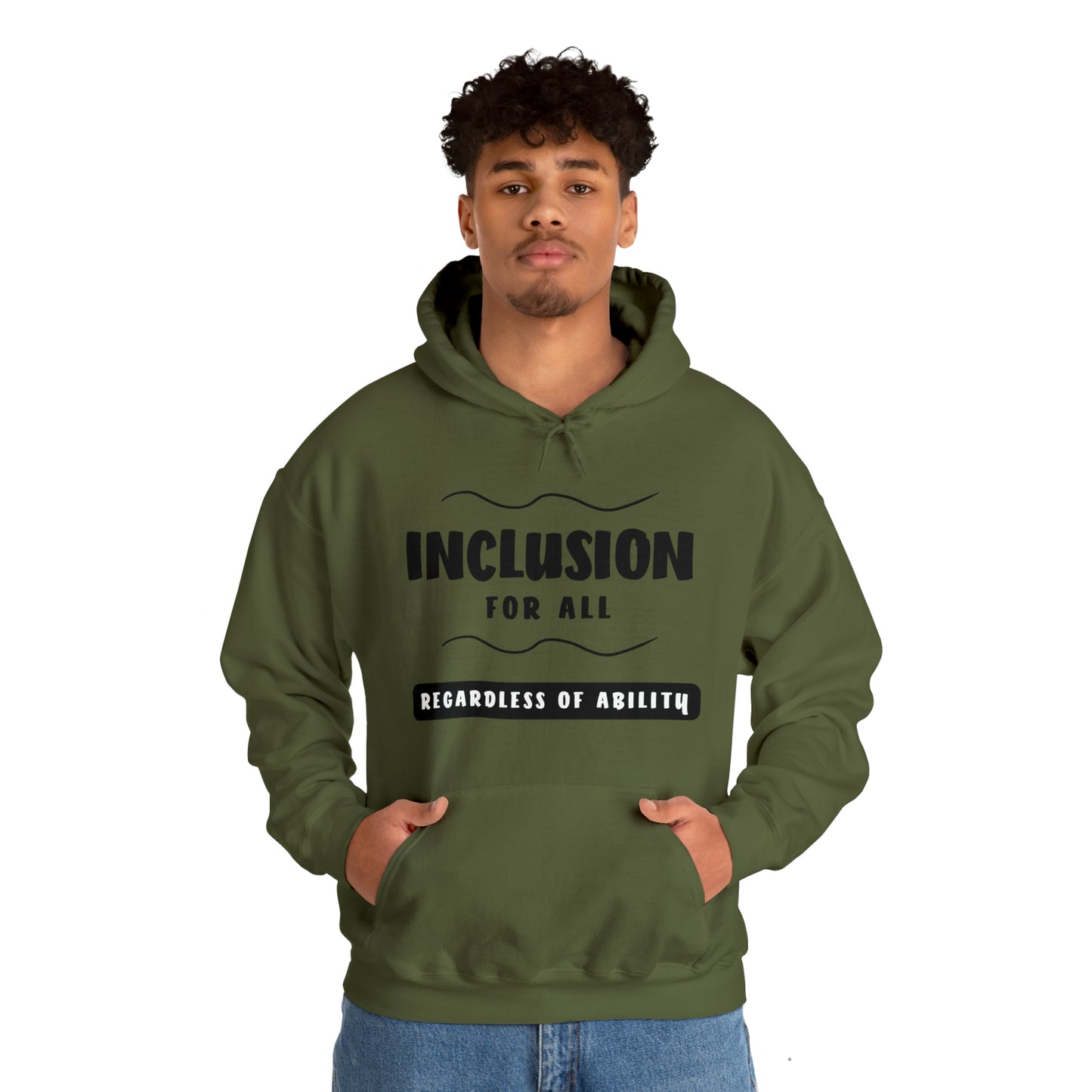 Unisex Hooded Sweatshirt - Inclusion for All, Regardless of Ability