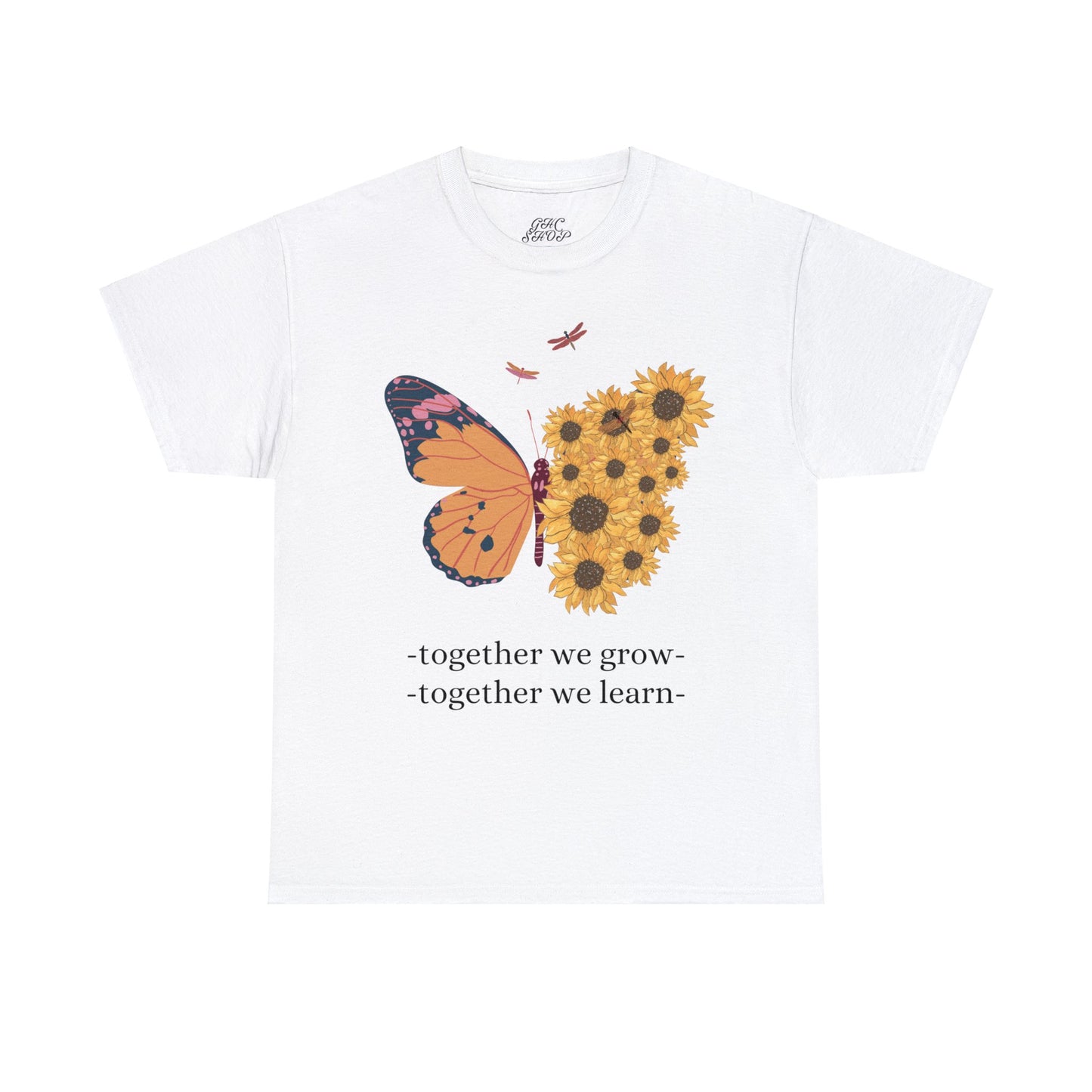 Unisex T-Shirt - Together We Grow, Together We Learn