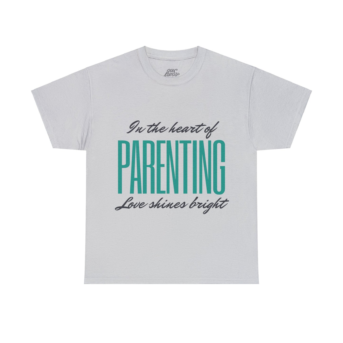 Unisex T-Shirt - In the Heart of Parenting, Love Shines Bright