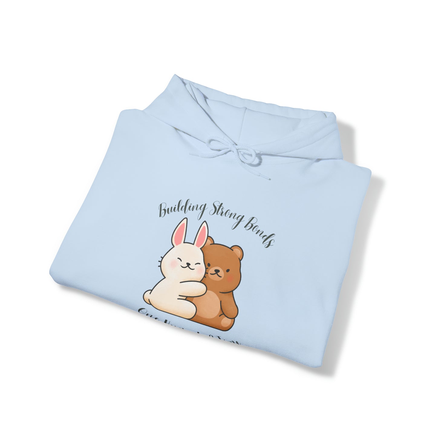 Unisex Hooded Sweatshirt - Building Strong Bonds, One Hug at a Time