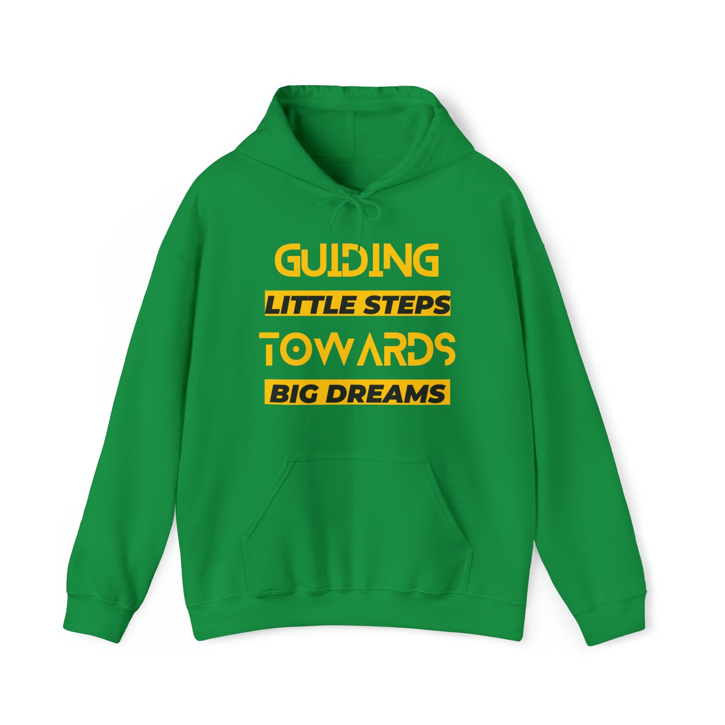 Unisex Hooded Sweatshirt - Guiding Little Steps Towards Big Dreams