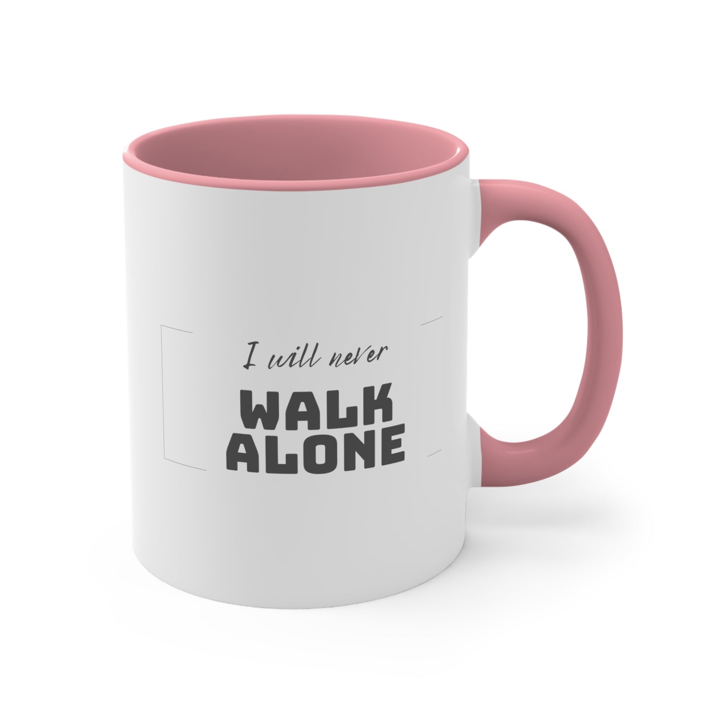 Accent Coffee Mug - I will never walk alone