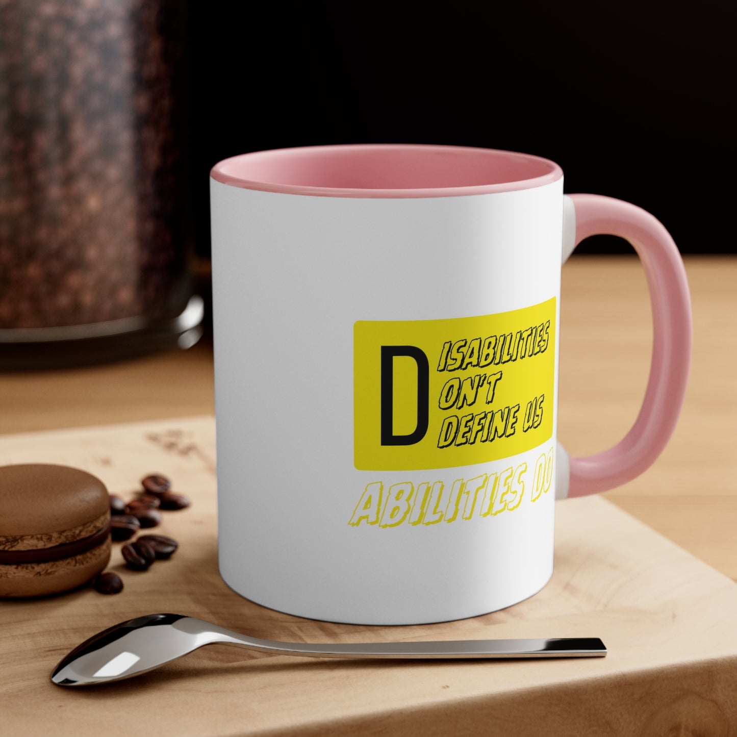 Accent Coffee Mug - Disabilities Don't Define Us, Abilities Do