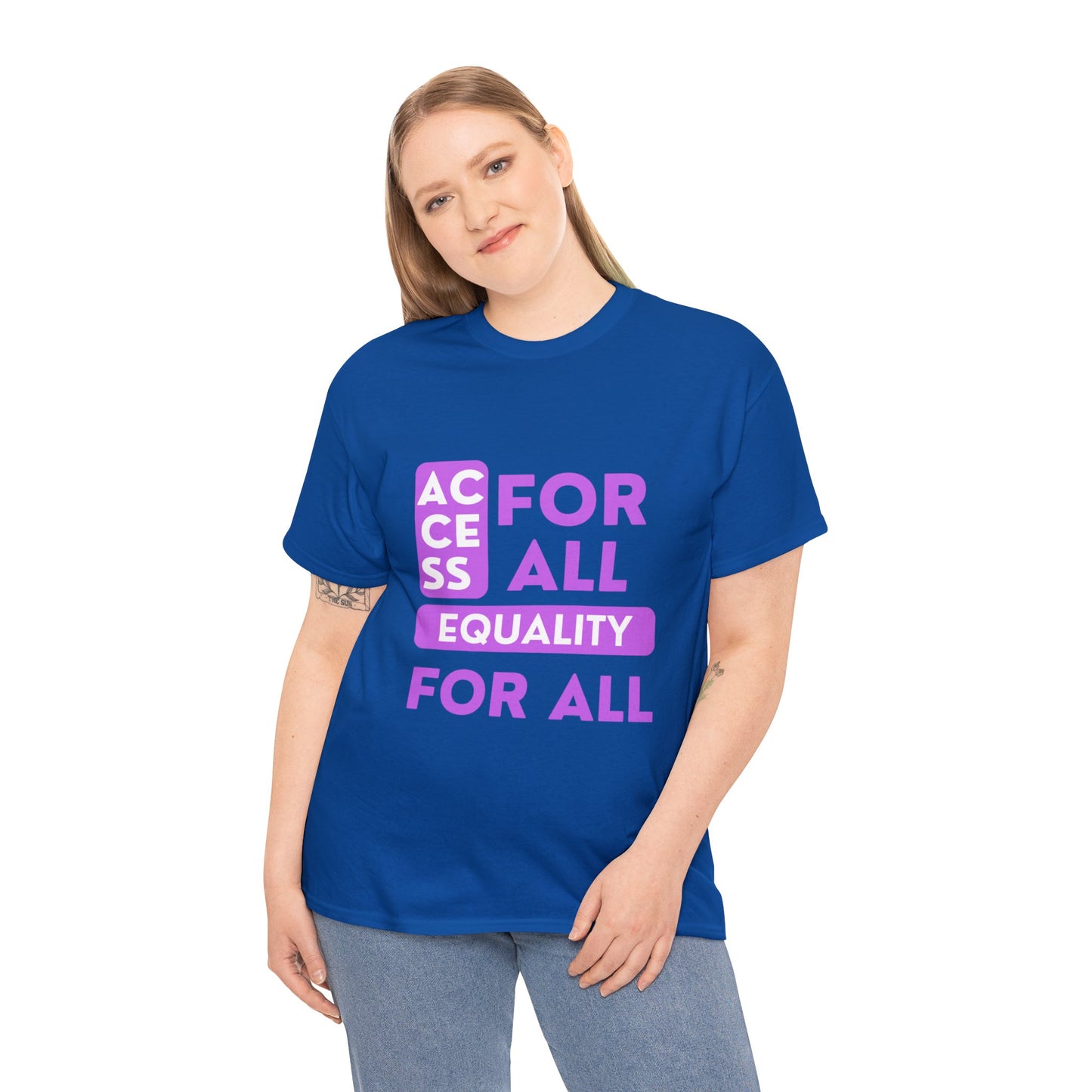 Unisex T-Shirt - Access for All, Equality for All