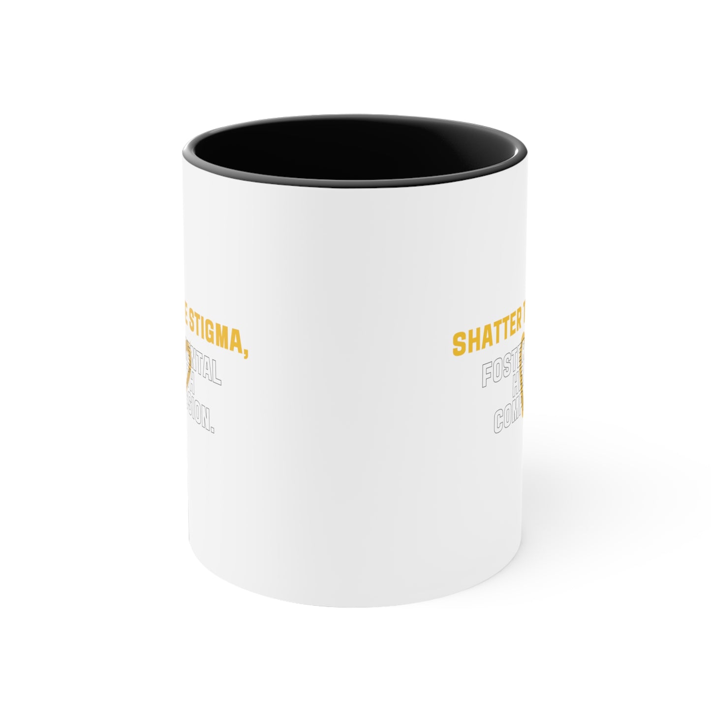 Accent Coffee Mug - Shatter the Stigma, Foster Mental Health Compassion