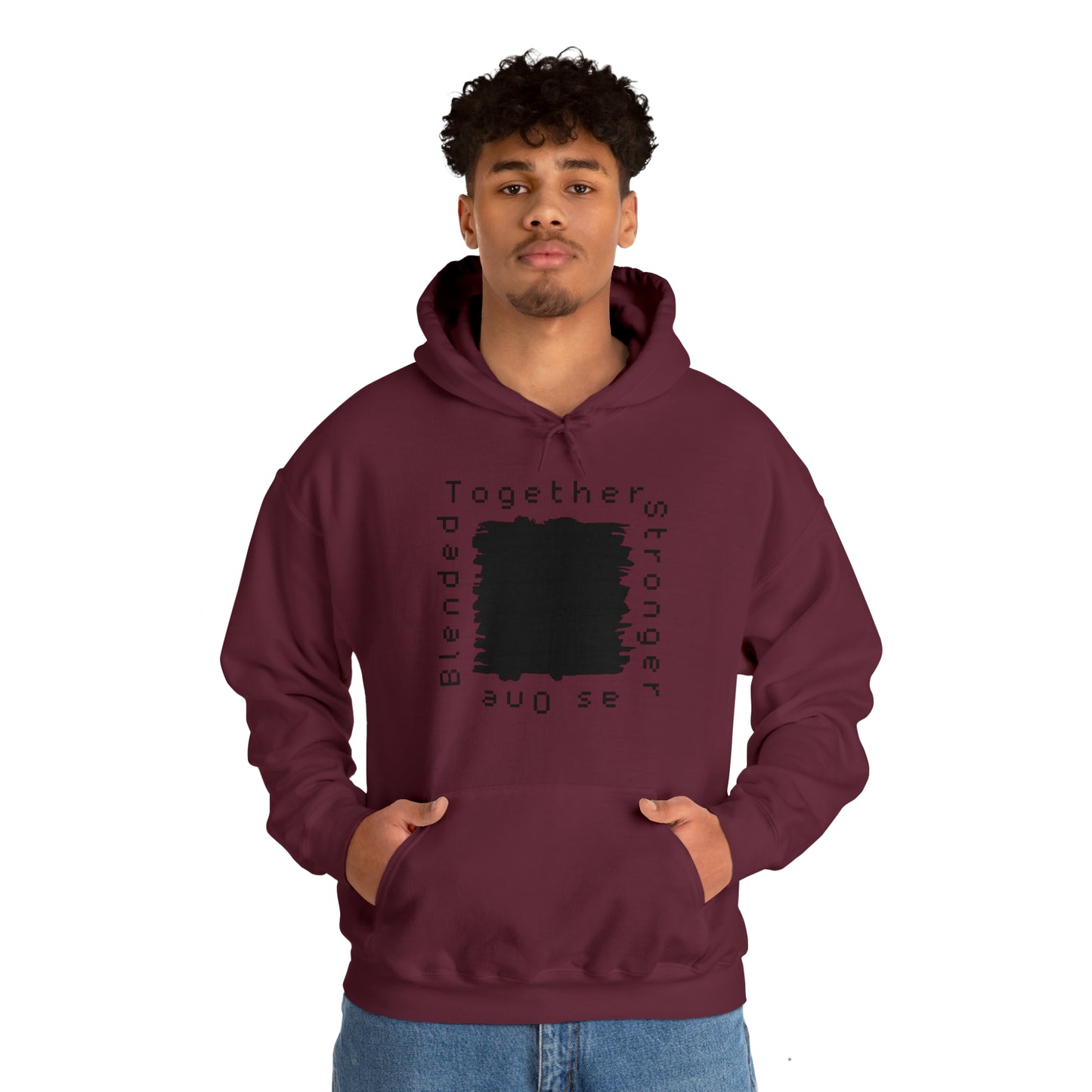 Unisex Hooded Sweatshirt - Blended Together, Stronger as One