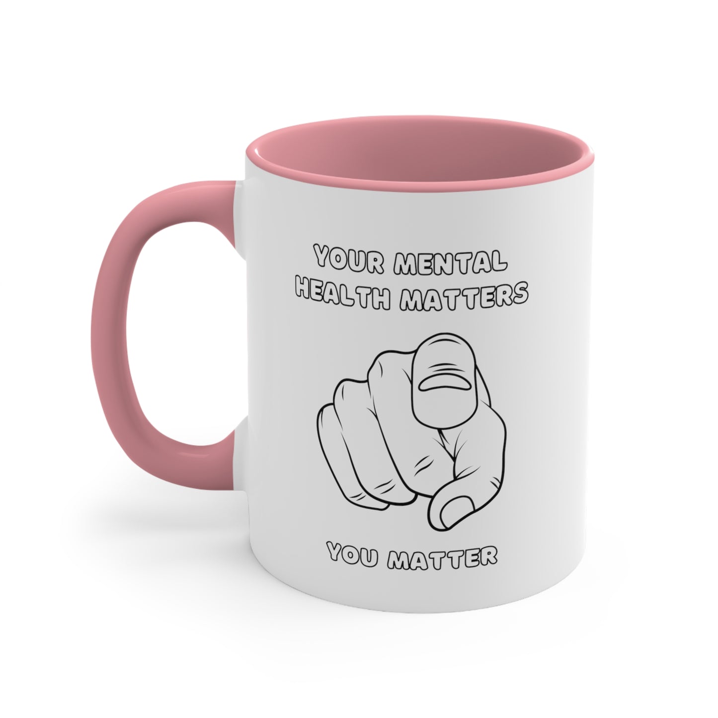 Accent Coffee Mug - Your Mental Health Matters, You Matter