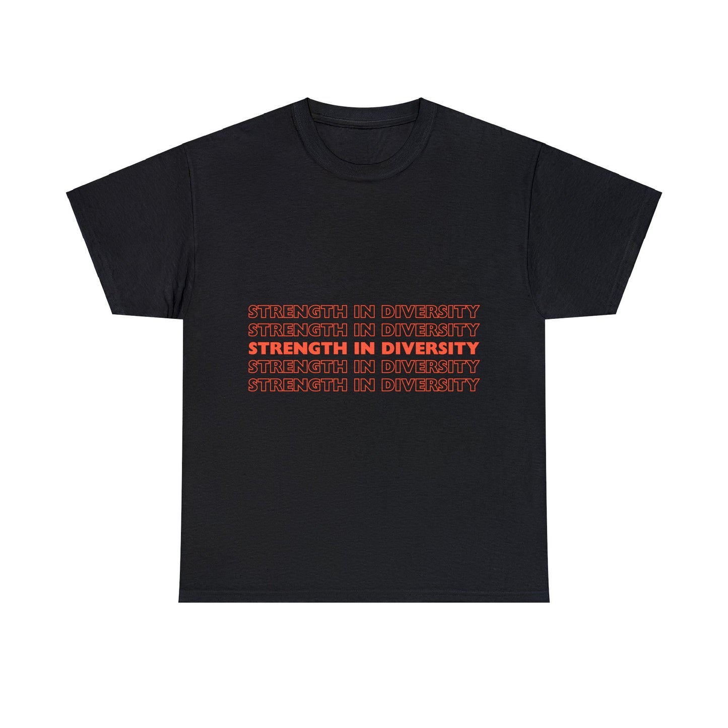 Unisex T-Shirt - Strength in Diversity