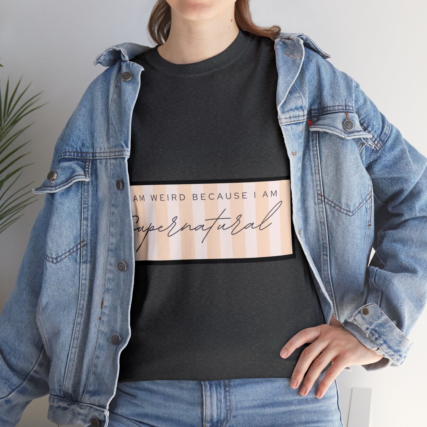 Unisex Heavy Cotton Tee - I am weird because I am supernatural